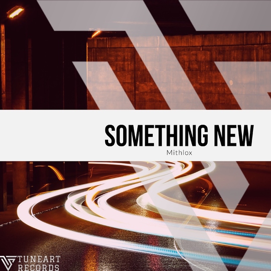 Mithlox - Something New