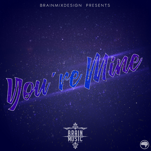 BrainMusic - You Are Mine