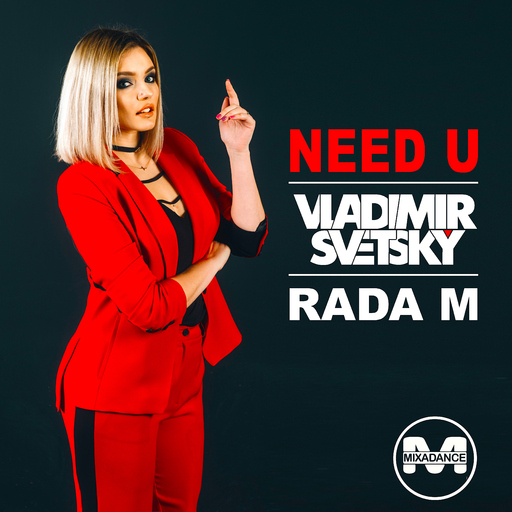 Vladimir Svetsky feat. Rada M - Need U