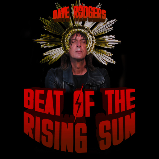 Dave Rodgers - Beat of the Rising Sun