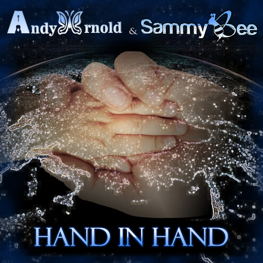 Andy Arnold & Sammy Bee - Hand in Hand