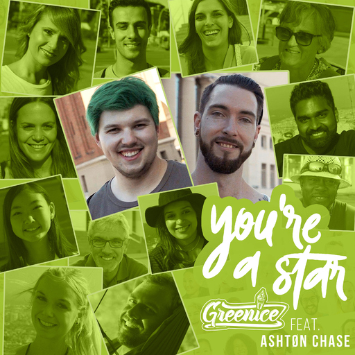 Greenice feat. Ashtøn Chase - You're a Star