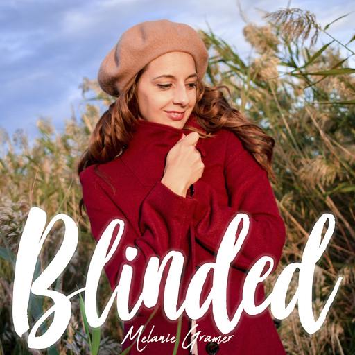Melanie Gramer - Blinded