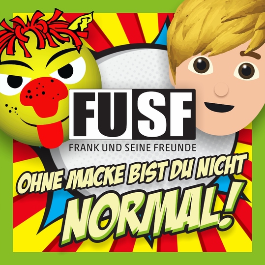 Frank und seine Freunde - Ohne Macke bist du nicht normal