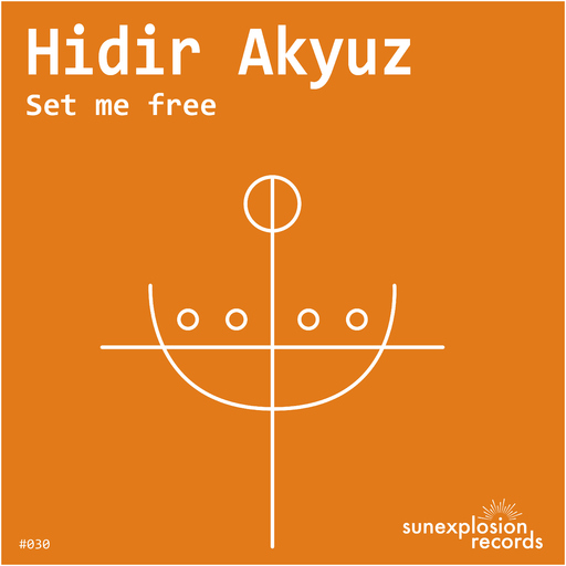 Hidir Akyuz - Set Me Free