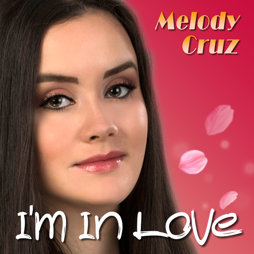 Melody Cruz - I'm in Love