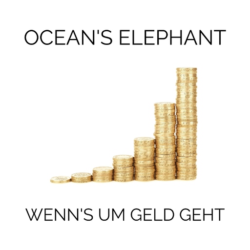 Ocean's Elephant - Wenn's um Geld geht