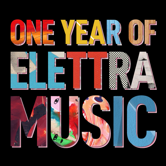 Various Artists - One Year of Elettra Music