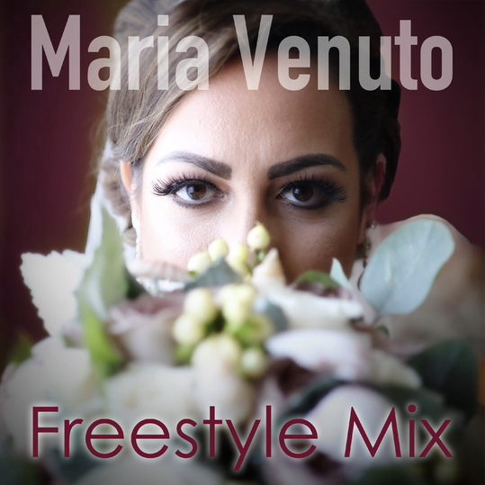 Maria Venuto - Freestyle Mix