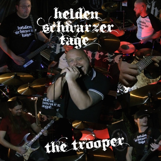 Helden schwarzer Tage - The Trooper