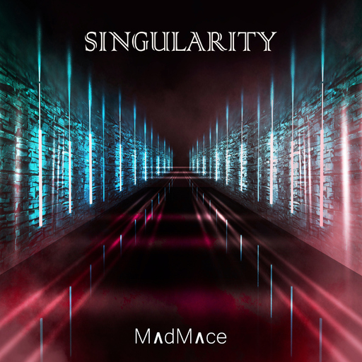 Madmace - Singularity