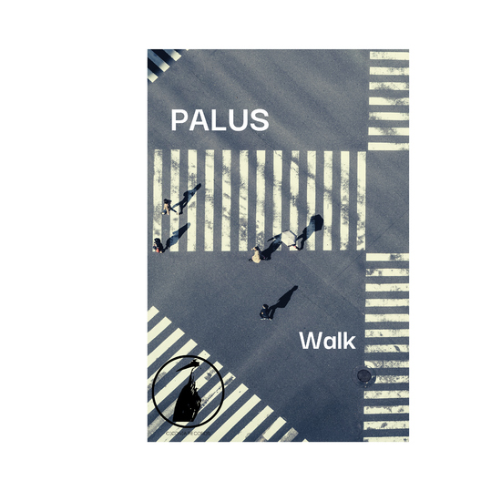 Palus - Walk