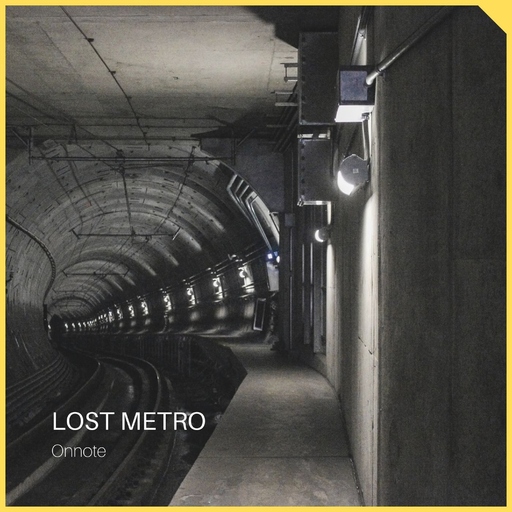 Onnote - Lost Metro