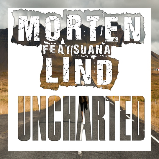 Morten Lind feat. Suana - Uncharted