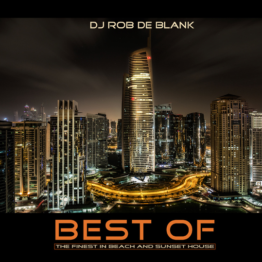 DJ Rob de Blank - Best Of
