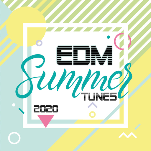 Various Artists - EDM Summer Tunes 2020