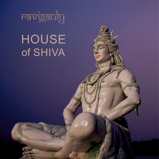 Ravigauly - House of Shiva