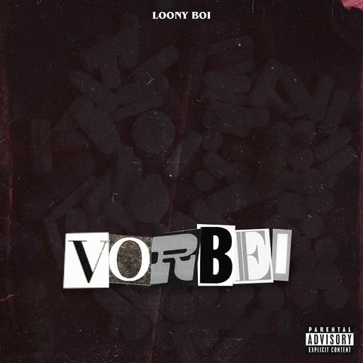 Loony Boi - Vorbei