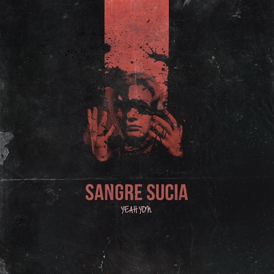 Yeah Yon - Sangre Sucia