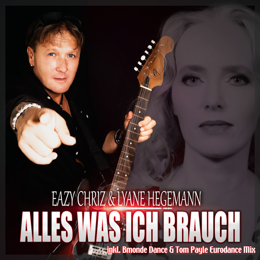 EAZY CHRIZ & Lyane Hegemann - Alles was ich brauch