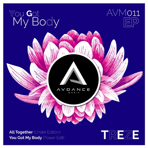 Treze - You Got My Body