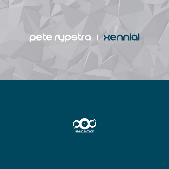 Pete Rypstra - Xennial