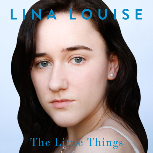 Lina Louise - The Little Things