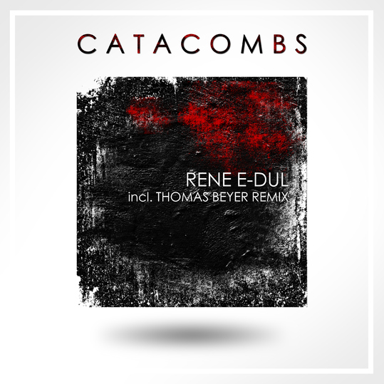 Rene E-Dul - Catacombs