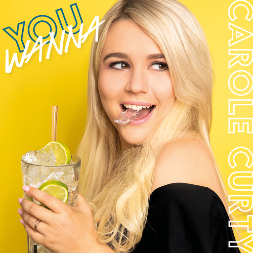 Carole Curty - You Wanna