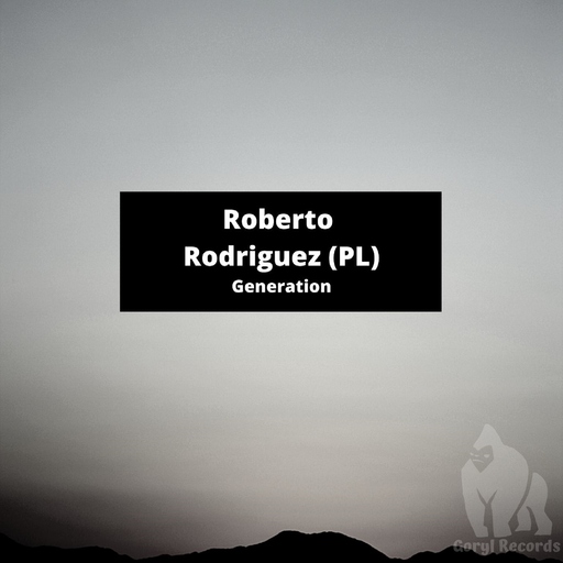 Roberto Rodriguez (PL) - Generation