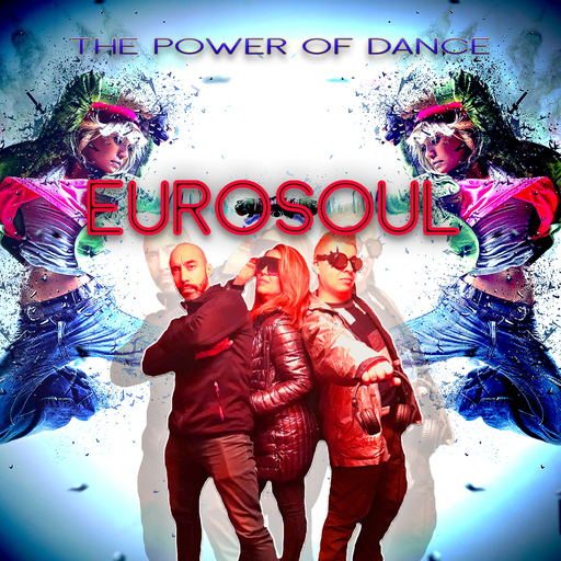 Eurosoul - The Power of Dance