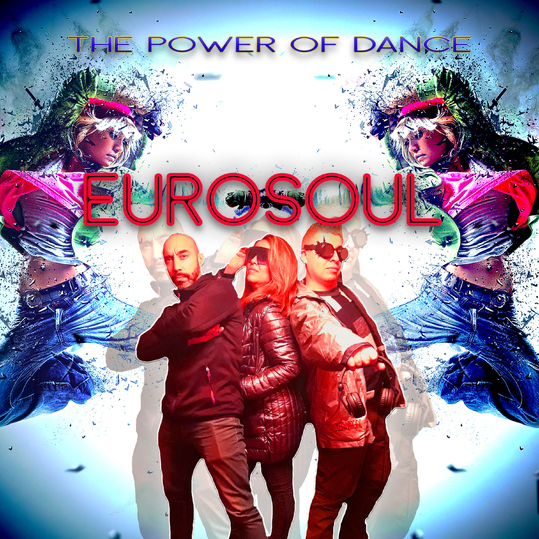 Eurosoul - The Power of Dance