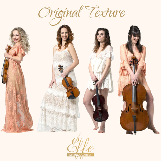 Effe String Quartet - Original Texture