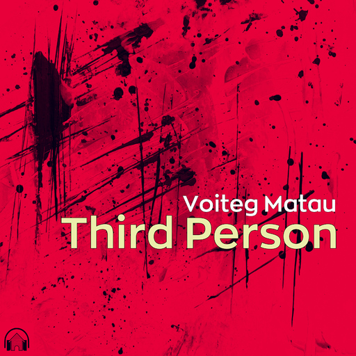 Voiteg Matau - Third Person