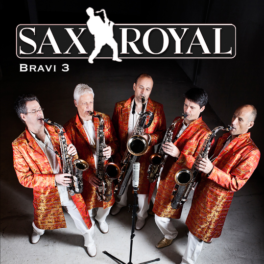 Sax Royal - Bravi Hits, Vol. 3