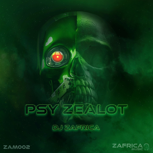 DJ Zafrica - Psy Zealot