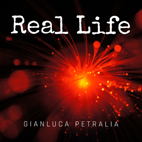 Gianluca Petralia - Real Life