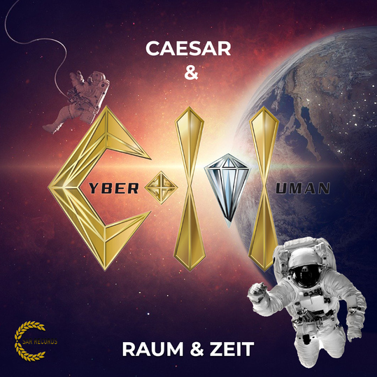 Caesar & Cyber-Human - Raum und Zeit
