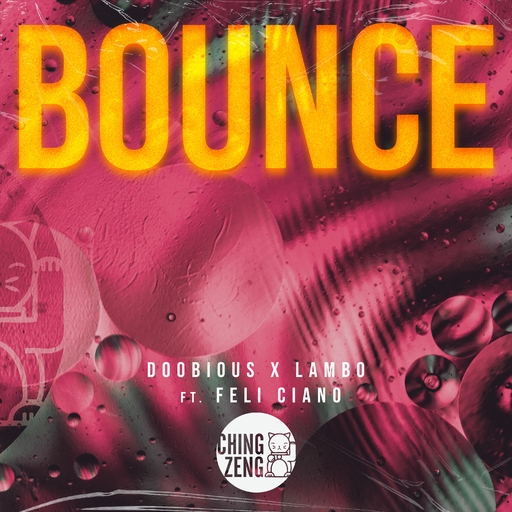 Doobious & Lambo feat. Feli ciano - Bounce