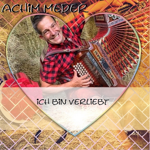 Achim Meder - Ich bin verliebt