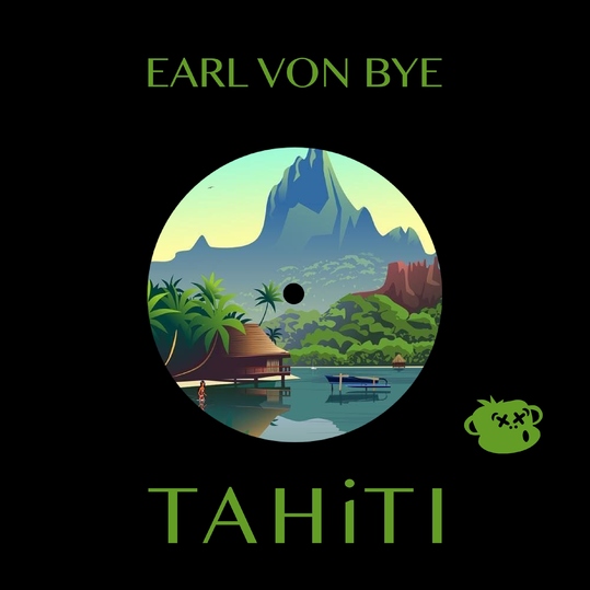 Earl Von Bye - Tahiti