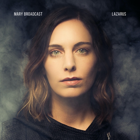 Mary Broadcast - Lazarus
