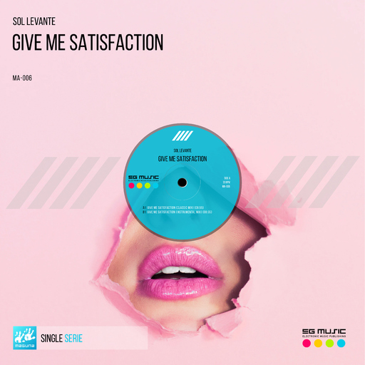 Sol Levante - Give Me Satisfaction