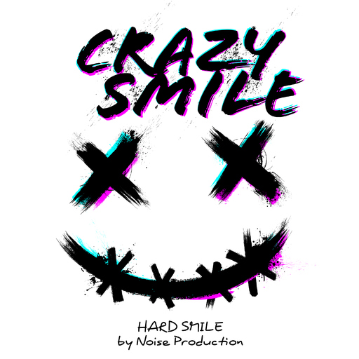 Hard Smile - Crazy Smile