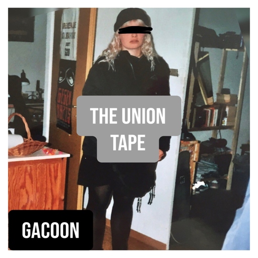 GaC00n - The Union Tape