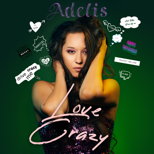 Adelis - Love Crazy