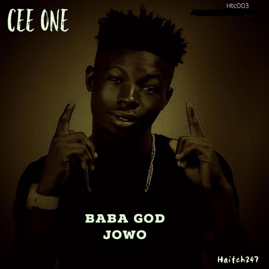 Cee One - Baba God Jowo