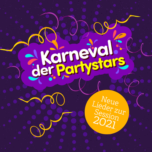 Various Artists - Karneval der Partystars: Neue Lieder zur Session 2021