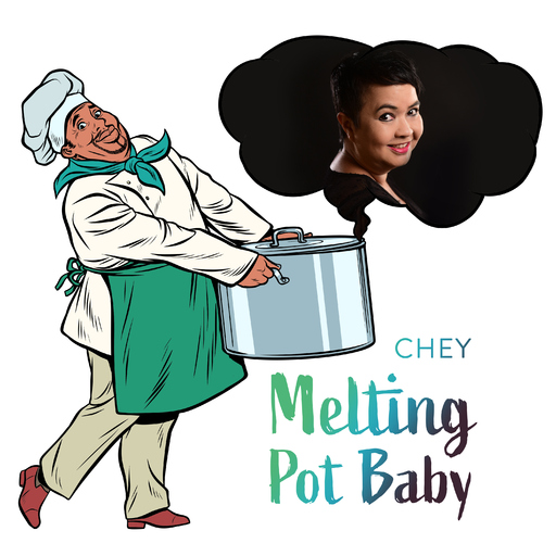 Chey - Melting Pot Baby