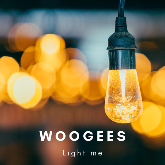 Woogees - Light Me